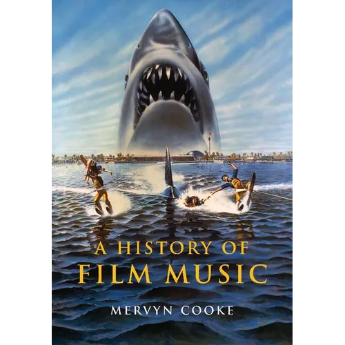 A History of Film Music - Paperback