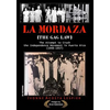 La Mordaza: (the Gag Law) - Paperback