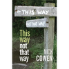 This Way not That Way - Paperback