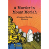 A Murder in Mount Moriah: a Reverend Lindsay Harding Mystery - Paperback