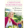 The Wisdom of Menopause (4th Edition): Creating Physical and Emotional Health During the Change - Paperback
