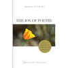 The Joy of Poetry: How to Keep, Save & Make Your Life with Poems: (Masters in Fine Living Series) - Paperback
