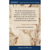 The Works of Christina Queen of Sweden. Containing Maxims and Sentences, in Twelve Centuries; and Reflections on the Life and Actions of Alexander the - Hardcover
