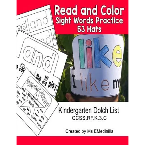 Read and Color Sight Words Practice 53 Hats: Kindergarten Dolch List CCSS.RF.K.3.C - Paperback