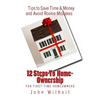 12 Steps to Homeownership: A Guide for First Time Homeowners - Paperback