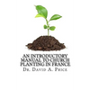 An Introductory Manual to Church Planting in France - Paperback