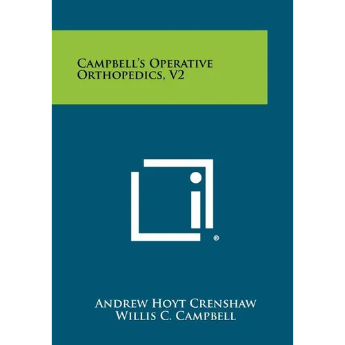 Campbell's Operative Orthopedics, V2 - Paperback