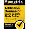 Addiction Counselor Exam Secrets, Study Guide: Addiction Counselor Test Review for the Addiction Counseling Exam - Hardcover