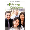 El Efecto Compuesto - Paperback