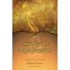 Spirit Guides & Angel Guardians: Contact Your Invisible Helpers - Paperback