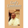 God's Candidate: The Life and Times of Pope John Paul I - Paperback