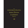 The Auriferous Gravels of the Sierra Nevada of California - Hardcover