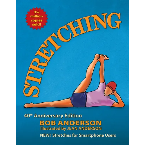 Stretching: 40th Anniversary Edition - Paperback