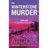 The Winterstone Murder: A Hardboiled Mystery where Poison Meets Biotech - Paperback