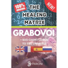 Grabovoi: The healing matrix - The Grabovoi Code: Numbers That Heal, Prosper and Transform in 4 languages: The Healing Matrix: Learning the Grabovoi N - Paperback
