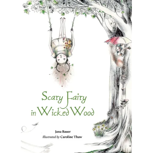 Scary Fairy in Wicked Wood - Hardcover