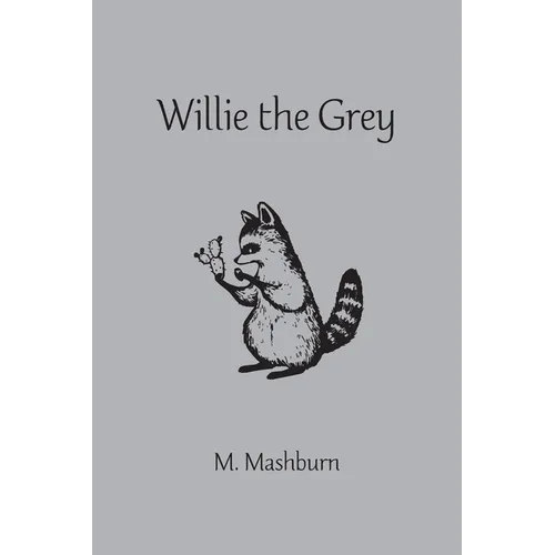 Willie the Grey - Paperback