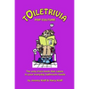 Toiletrivia - Pop Culture & Entertainment: The Only Trivia Book That Caters To Your Everyday Bathroom Needs - Paperback