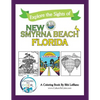 Explore the Sights of New Smyrna Beach, Florida: A Coloring Book - Paperback