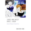 Those Who Weep Shall Laugh: Reversal of Weeping in the Gospel of Luke - Paperback