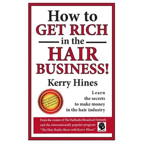 How to Get Rich in the Hair Business - Paperback