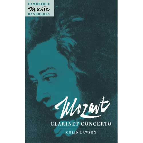 Mozart: Clarinet Concerto - Hardcover