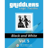 Griddlers Logic Puzzles: Black and White - Paperback
