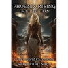 Phoenix Rising: Initiation: The Trybrid Chronicles - Paperback