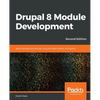Drupal 8 Module Development - Second Edition - Paperback