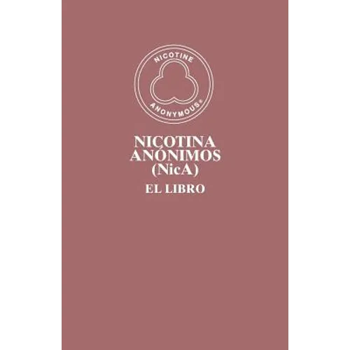 Nicotina Anónimos (NicA): El Libro - Paperback
