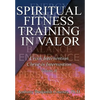 Spiritual Fitness Training In Valor: Crisis Intervention Christ-Is Intervention - Hardcover