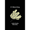 If I Were King - Paperback