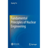 Fundamental Principles of Nuclear Engineering - Paperback