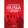 Copa Mundial Rusia 2018: Selecciones, sedes, estadios, datos curiosos y fixture - Paperback