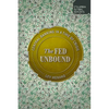 The Fed Unbound: Central Banking in a Time of Crisis - Paperback