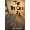 The Tin Cry - Paperback