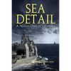 Sea Detail: A Naval Officer's Voyage - Paperback