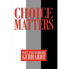 Choice Matters - Paperback