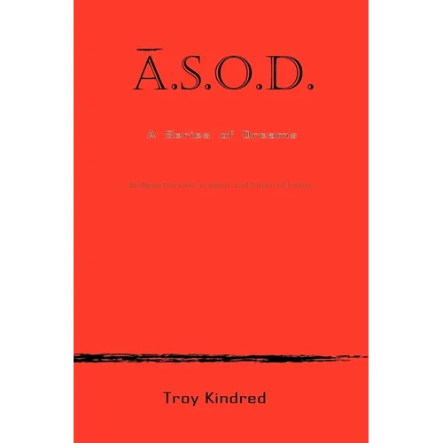A.S.O.D. a Series of Dreams - Paperback