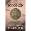 The Testament of Solomon: Edited from the Manuscripts at Mount Athos, Bogna, Holkham Hall, Jerusalem, London, Milan, Paris and Vienna - Paperback