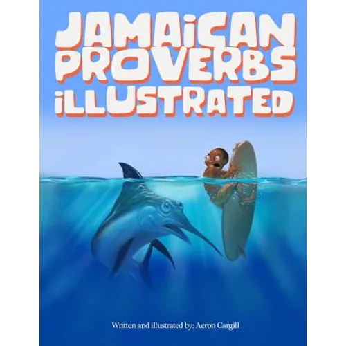 Jamaican Proverbs Illustrated - Paperback