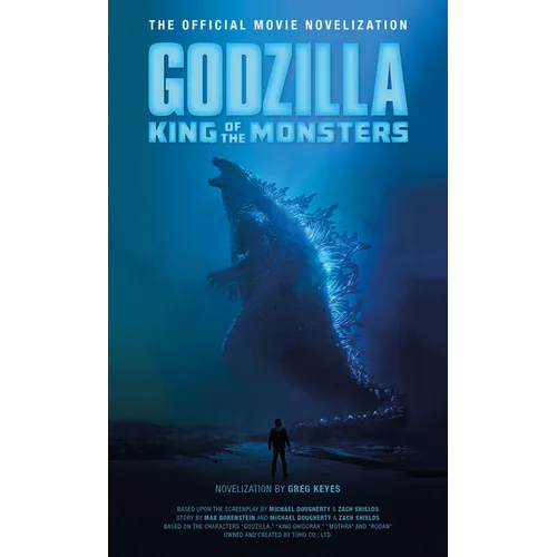 Godzilla: King of the Monsters - The Official Movie Novelization - Mass Market Paperbound