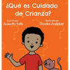 ¿Qué es Cuidado de Crianza? - Hardcover