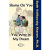 Shame on You - You Were in My Dream - Paperback