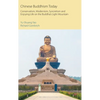 Chinese Buddhism Today: Conservatism, Modernism, Syncretism and Enjoying Life on the Buddha's Light Mountain - Hardcover