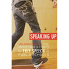 Speaking Up: The Unintended Costs of Free Speech in Public Schools - Paperback