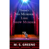 There's No Murder Like Show Murder - Paperback