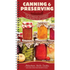 Canning & Preserving: The Techniques, Equipment, and Recipes to Get Started - Spiral