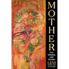 Mother: Ecstasy, Transformation, and the Great Goddess - Paperback