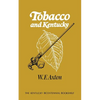 Tobacco and Kentucky - Paperback